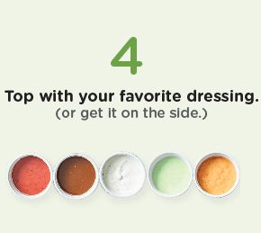 step 4 top with your favorite dressing